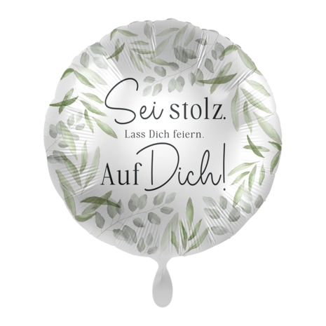 Folienballon Sei stolz auf Dich