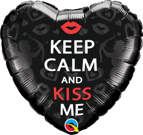 Keep Calm And Kiss Me